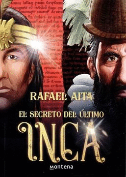 EL SECRETO DEL ULTIMO INCA