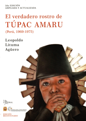 EL VERDADERO ROSTRO DE TUPAC AMARU