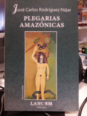 PLEGARIAS AMAZÓNICAS