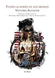 FLORES AL BORDE DE LOS ABISMOS