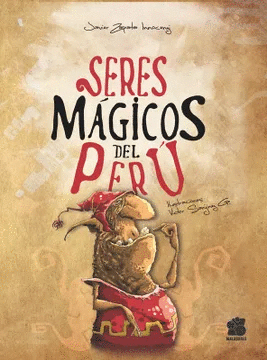 SERES MAGICOS DEL PERU (NUEVA EDICIÓN)
