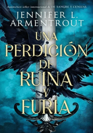 PERDICIÓN DE RUINA Y FURIA