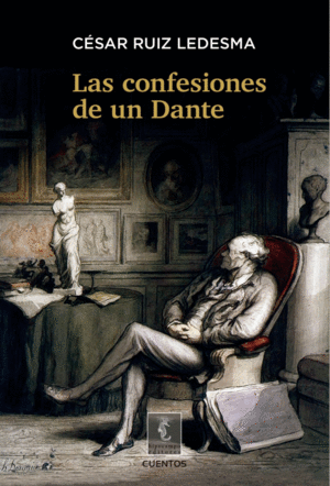 LAS CONFESIONES DE UN DANTE