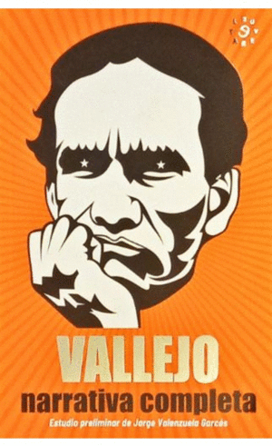 VALLEJO: NARRATIVA COMPLETA