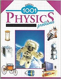 1001 PHYSICS PROBLEMS