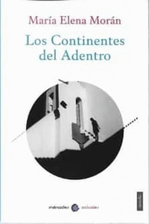LOS CONTINENTES DEL ADENTRO