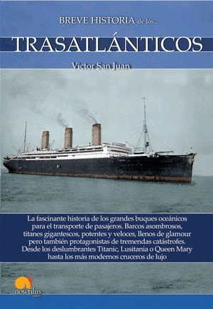 BREVE HISTORIA DE LOS TRASATLÁNTICOS