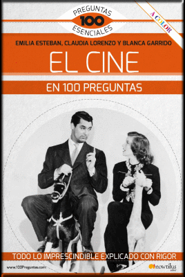 EL CINE EN 100 PREGUNTAS
