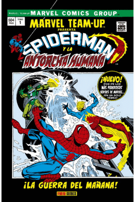 SPIDERMAN Y LA ANTORCHA HUMANA. MARVEL TEAM-UP 01