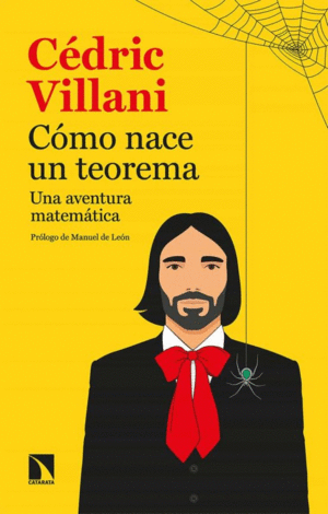 CÓMO NACE UN TEOREMA: UNA AVENTURA MATEMÁTICA