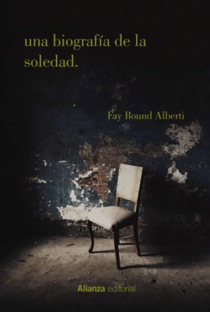 UNA BIOGRAFÍA DE LA SOLEDAD