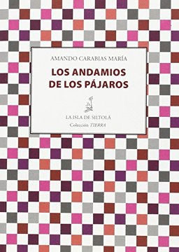 LOS ANDAMIOS DE LOS PÁJAROS