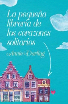 LA PEQUEÑA LIBRERÍA DE LOS CORAZONES