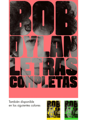 BOB DYLAN. LETRAS COMPLETAS