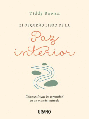EL PEQUEÑO LIBRO DE LA PAZ INTERIOR