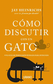 COMO DISCUTIR CON UN GATO