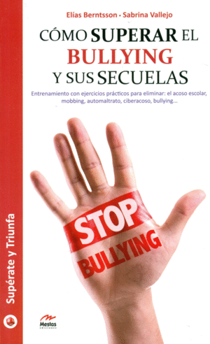 CÓMO SUPERAR EL BULLYING Y SUS SECUELAS