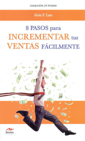 8 PASOS PARA INCREMENTAR TUS VENTAS FÁCILMENTE