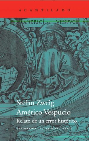 AMERICO VESPUCIO: RELATO DE UN ERROR HISTORICO