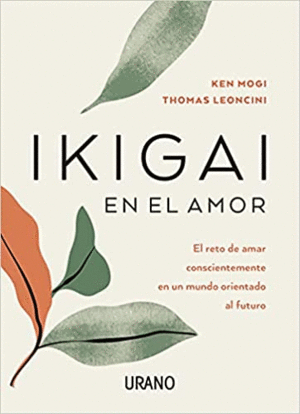 IKIGAI EN EL AMOR