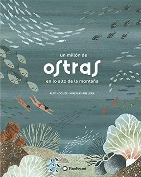 UN MILLÓN DE OSTRAS EN LO ALTO DE LA MONTAÑA