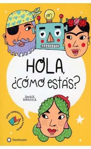 HOLA, ¿CÓMO ESTÁS?