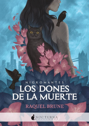 LOS DONES DE LA MUERTE. NIGROMANTES 1