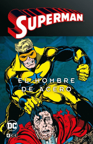 SUPERMAN: EL HOMBRE DE ACERO VOL. 3