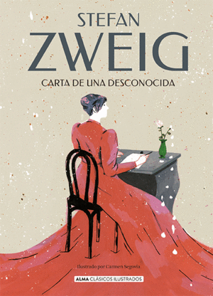CARTA DE UNA DESCONOCIDA (CLASICOS ILUSTRADOS)
