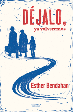 DÉJALO, YA VOLVEREMOS