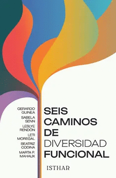 SEIS CAMINOS DE DIVERSIDAD FUNCIONAL