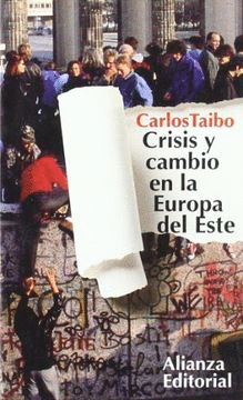 CRISIS Y CAMBIO EN LA EUROPA DEL ESTE