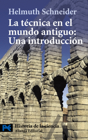 LA TÉCNICA EN EL MUNDO ANTIGUO