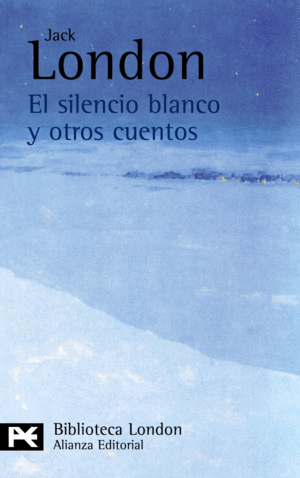 EL SILENCIO BLANCO Y OTROS CUENTOS