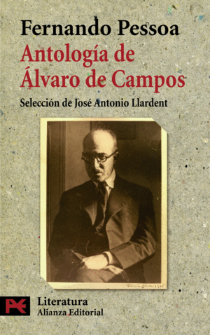 ANTOLOGÍA DE ÁLVARO CAMPOS