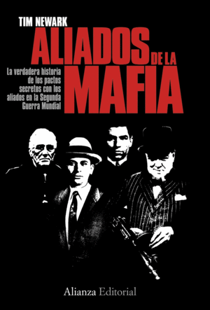 LOS ALIADOS DE LA MAFIA