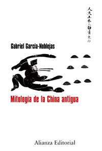 MITOLOGÍA DE LA CHINA ANTIGUA
