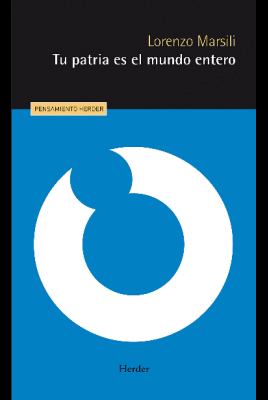 TU PATRIA ES EL MUNDO ENTERO