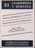 LIBERTAD INFORMÁTICA Y LEYES DE PROTECCIÓN DE DATOS PERSONALES