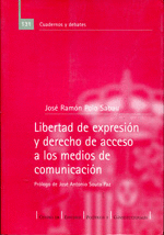 LIBERTAD DE EXPRESIÓN Y DERECHO DE ACCESO A LOS MEDIOS DE COMUNICACIÓN