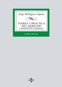 TEORÍA Y PRÁCTICA DEL DERECHO CONSTITUCIONAL