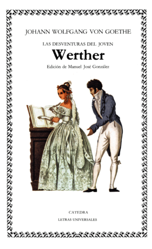 LAS DESVENTURAS DEL JOVEN WERTHER