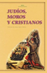 JUDÍOS, MOROS Y CRISTIANOS