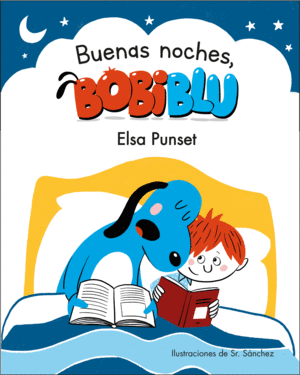 ¡BUENAS NOCHES, BOBIBLÚ! (BOBIBLÚ)