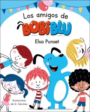 LOS AMIGOS DE BOBIBLÚ (BOBIBLÚ)