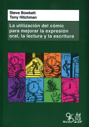 LA UTILIZACIÓN DEL CÓMIC PARA MEJORAR LA EXPRESIÓN ORAL, LA LECTURA Y LA ESCRITURA