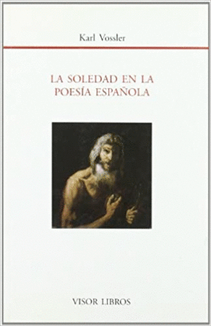 LA SOLEDAD EN LA POESÍA ESPAÑOLA