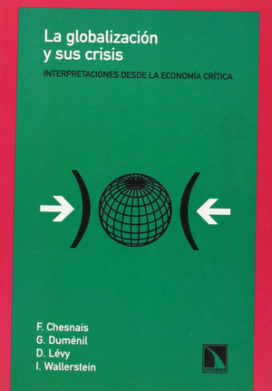 LA GLOBALIZACIÓN Y SUS CRISIS