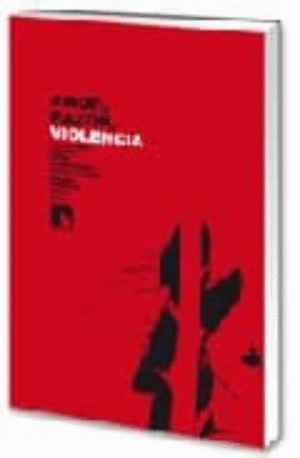AMOR, RAZÓN, VIOLENCIA
