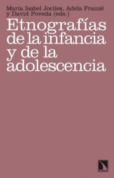 ETNOGRAFÍAS DE LA INFANCIA Y DE LA ADOLESCENCIA
